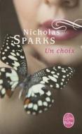Un Choix di Nicolas Sparks edito da Livre de Poche