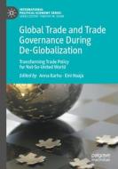 Global Trade and Trade Governance During De-Globalization edito da Springer International Publishing