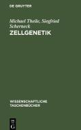 Zellgenetik di Michael Theile, Siegfried Scherneck edito da De Gruyter