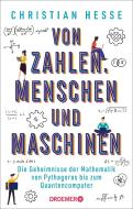 Von Zahlen, Menschen und Maschinen di Christian Hesse edito da Droemer Taschenbuch