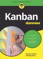 Kanban für Dummies di Patrick Lobacher, Christian Jacob edito da Wiley VCH Verlag GmbH