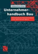Unternehmerhandbuch Bau edito da Vieweg+Teubner Verlag