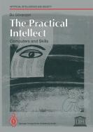 The Practical Intellect di Bo Göranzon edito da Springer London