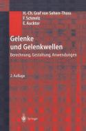 Gelenke und Gelenkwellen di Erich Aucktor, Friedrich Schmelz, Hans-Christoph Seherr-Thoss edito da Springer Berlin Heidelberg