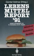 Lebensmittelreport '91 edito da Springer Berlin Heidelberg