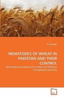 NEMATODES OF WHEAT IN PAKISTAN AND THEIR CONTROL di Dr Aly Khan edito da VDM Verlag