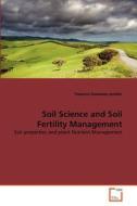 Soil Science and Soil Fertility Management di Tessema Genanew Jember edito da VDM Verlag
