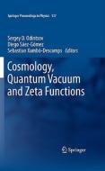 Cosmology, Quantum Vacuum and Zeta Functions edito da Springer-Verlag GmbH