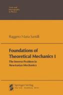 Foundations Of Theoretical Mechanics I di Ruggero Maria Santilli edito da Springer-verlag Berlin And Heidelberg Gmbh & Co. Kg
