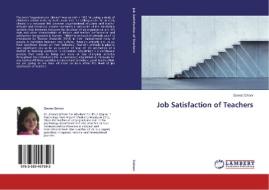 Job Satisfaction of Teachers di Zeenat Zahoor edito da LAP Lambert Academic Publishing