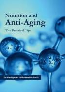 Nutrition and Anti-Aging di Kaniappan Padmanaban edito da Books on Demand