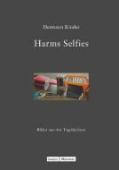 Harms Selfies di Hermann Kinder edito da Books on Demand
