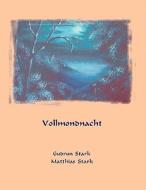 Vollmondnacht di Matthias Stark edito da Books on Demand