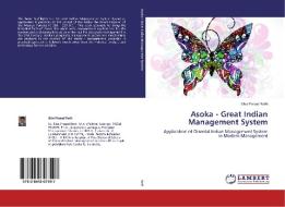 Asoka - Great Indian Management System di Siba Prasad Rath edito da LAP Lambert Academic Publishing