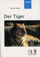 Der Tiger di Vratislav Mazak edito da Wolf, VerlagsKG