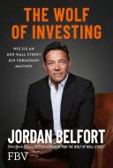The Wolf of Investing di Jordan Belfort edito da Finanzbuch Verlag