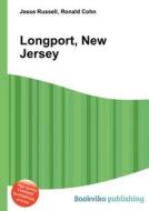 Longport, New Jersey di Jesse Russell, Ronald Cohn edito da Book On Demand Ltd.