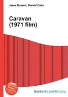 Caravan (1971 Film) edito da Book On Demand Ltd.