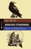 Narraciones Extraordinarias 2 di Edgar Allan Poe edito da SELECTOR S A DE C U