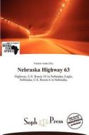 Nebraska Highway 63 edito da Duc