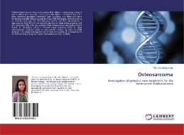 Osteosarcoma di Thanuri Jeevananda edito da LAP Lambert Academic Publishing