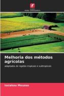 Melhoria dos métodos agrícolas di Issiakou Moussa edito da Edições Nosso Conhecimento