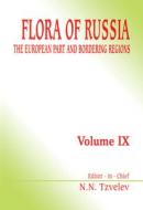 Flora of Russia - Volume 9 edito da Taylor & Francis Inc