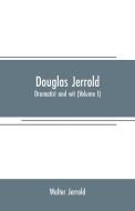 Douglas Jerrold di Walter Jerrold edito da Alpha Editions