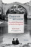 Through The Window di Keith Doubt edito da Central European University Press