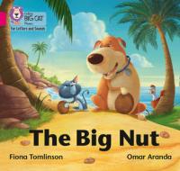 The Big Nut di Fiona Tomlinson edito da Harpercollins Publishers