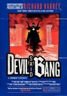 Devil Said Bang: A Sandman Slim Novel di Richard Kadrey edito da EOS