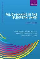 Policy-making In The European Union di Helen Wallace, Mark A. Pollack, Christilla Roederer-Rynning, Alasdair R. Young edito da Oxford University Press