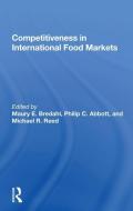 Competitiveness In International Food Markets di Maurey E Bredahl edito da Taylor & Francis Ltd