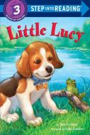 Little Lucy di Ilene Cooper edito da RANDOM HOUSE