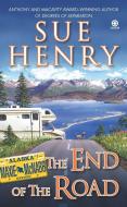 The End of the Road di Sue Henry edito da PUT