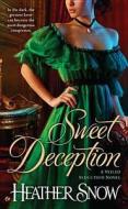 Sweet Deception di Heather Snow edito da Signet Book