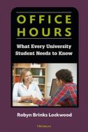 Office Hours di Robyn Brinks Lockwood edito da The University Of Michigan Press