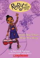 Brand New School, Brave New Ruby (Ruby and the Booker Boys #1) di Derrick Barnes, Derrick D. Barnes edito da SCHOLASTIC