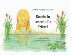 Kenzie In Search Of A Friend di Erica Smith edito da Erica Smith
