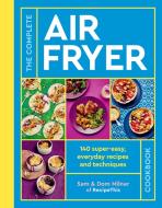 The Complete Air Fryer Cookbook di Quarto, Quarto Publishing edito da WHITE LION PUB