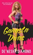 Gangsta Divas di De'nesha Diamond edito da Kensington Publishing