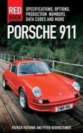 Porsche 911 Red Book di Patrick C. Paternie, Peter Bodensteiner edito da Motorbooks International