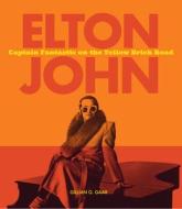 Elton John di Gillian G. Gaar edito da Motorbooks International