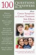 100 Questions and Answers about Cancer Symptoms and Cancer Treatment Side Effects di Joanne Frankel Kelvin, Leslie Tyson edito da JONES & BARTLETT PUB INC