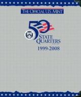 The Official U.S. Mint 50 State Quarters P & D Album edito da Whitman Publishing