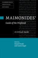 Maimonides' Guide Of The Perplexed edito da Cambridge University Press
