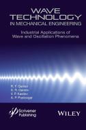 Wave Technology in Mechanical Engineering di R. F. Ganiev edito da John Wiley & Sons
