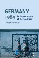 Germany 1989 di Lothar Kettenacker edito da Taylor & Francis Ltd