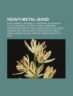 Heavy-Metal-Band di Quelle Wikipedia edito da Books LLC, Reference Series