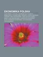 Ekonomika Polska: Elektr Rny V Polsku, O di Zdroj Wikipedia edito da Books LLC, Wiki Series